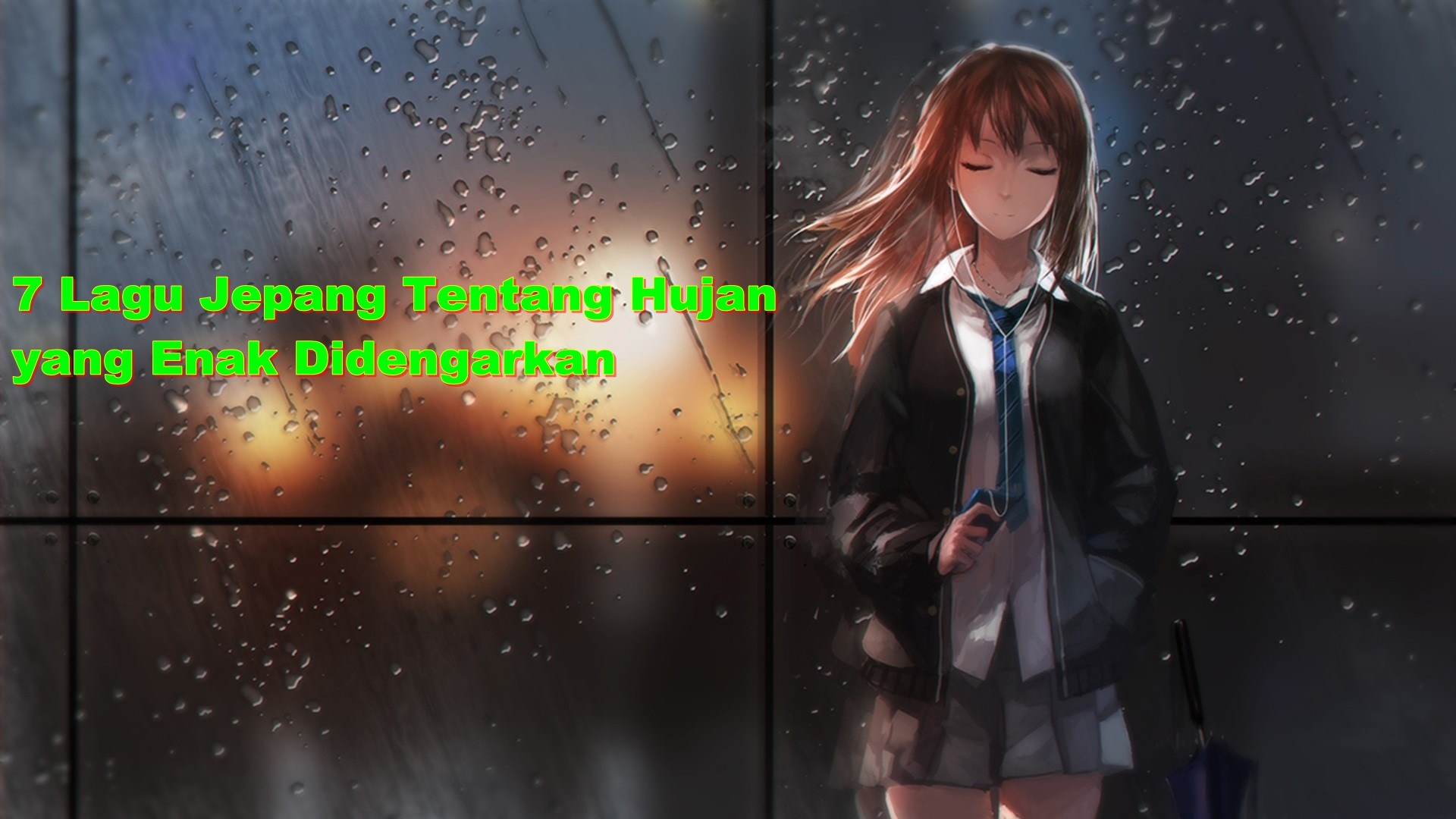 7 Lagu Jepang Tentang Hujan yang Enak Didengarkan